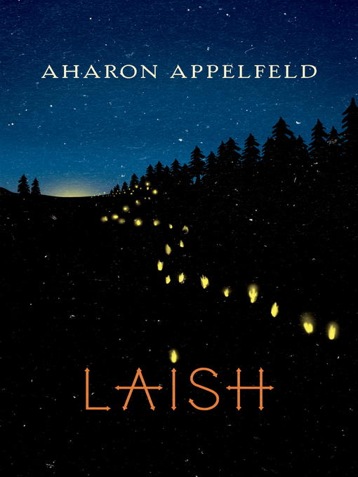Title details for Laish by Aharon Appelfeld - Available